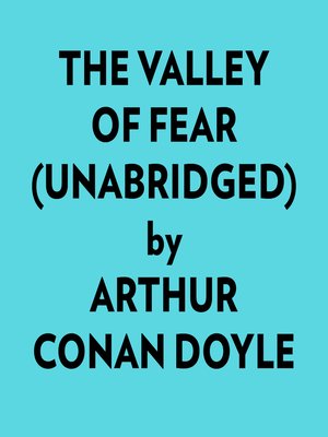 cover image of The Valley of Fear (Unabridged)